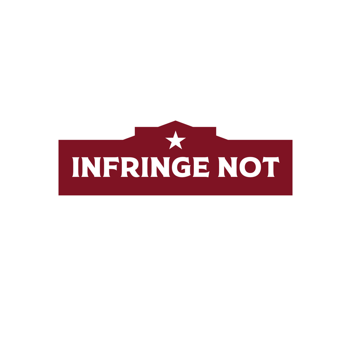 Infringe Not Sticker