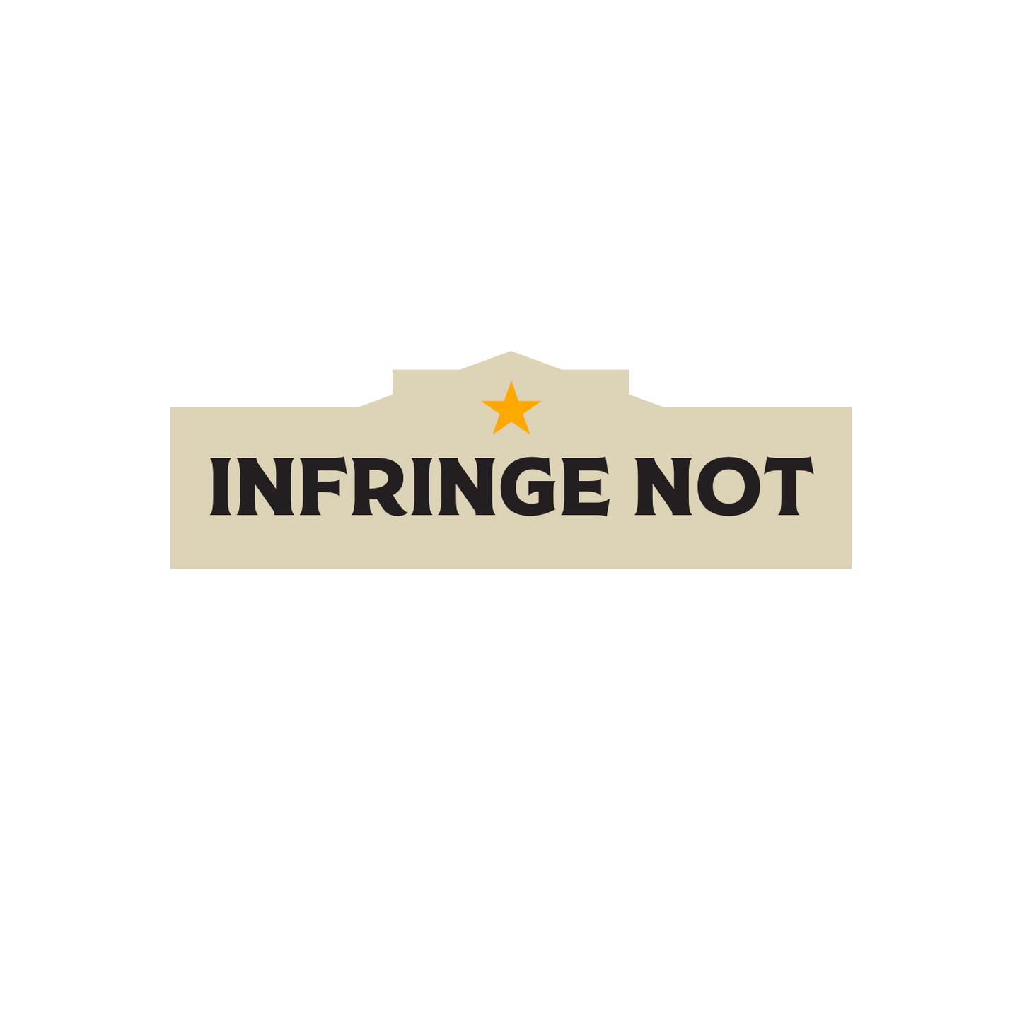 Infringe Not Sticker